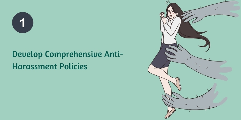 develop-comprehensive-anti-harassment-policies